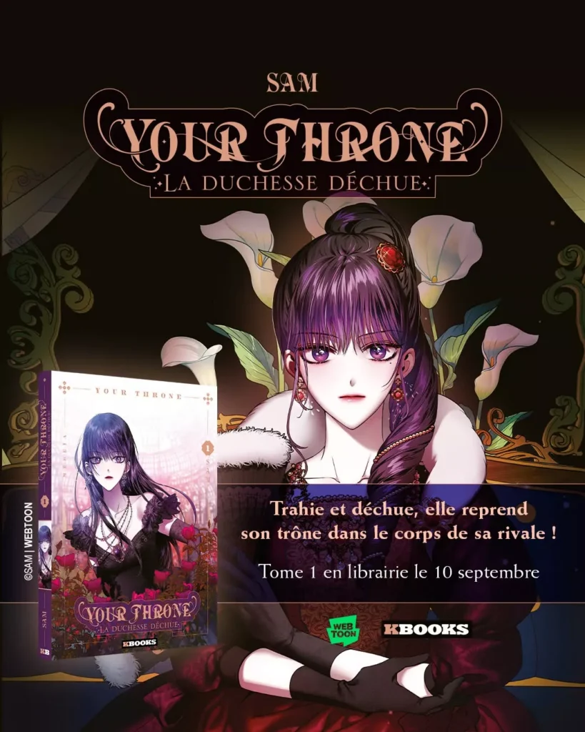 The physical release of the webtoon Your Throne - The Fallen Duchess takes shape