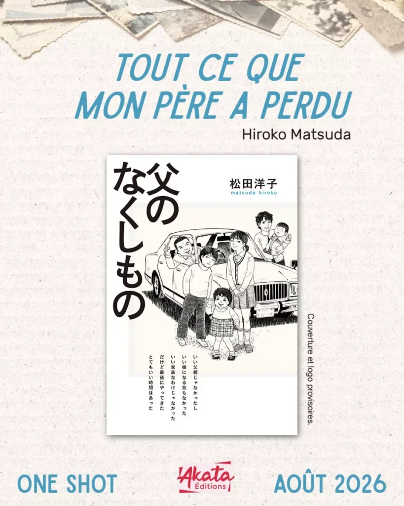 Everything My Father Lost, a new autobiographical manga at Akata