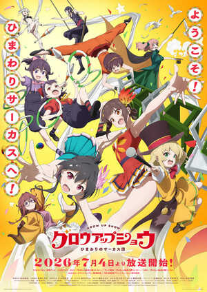 Grow Up Show: Sunflower Circus Anime Streams Video for Circus Collection Arc